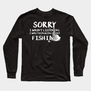 Fishing Funny Shirt Sarcasm Quotes Long Sleeve T-Shirt